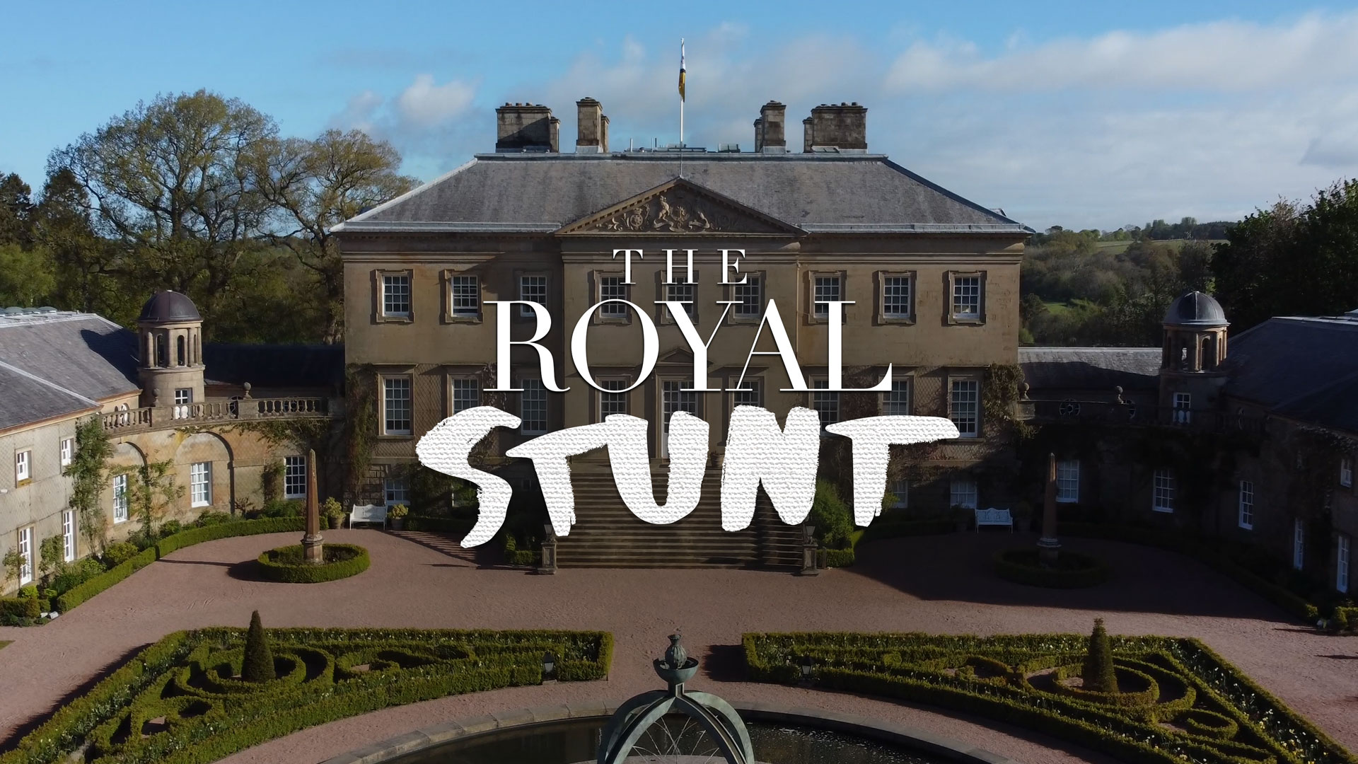 The Royal Stunt